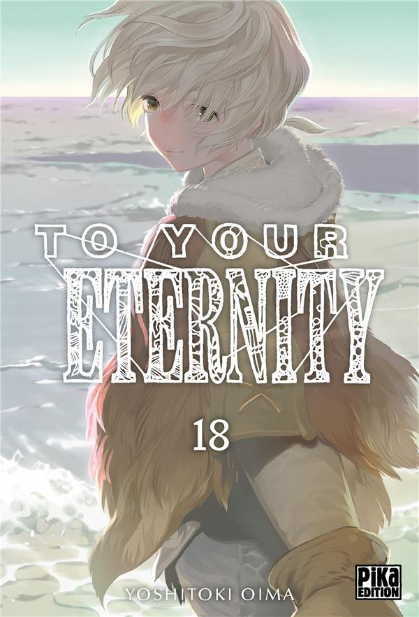 TO YOUR ETERNITY T18