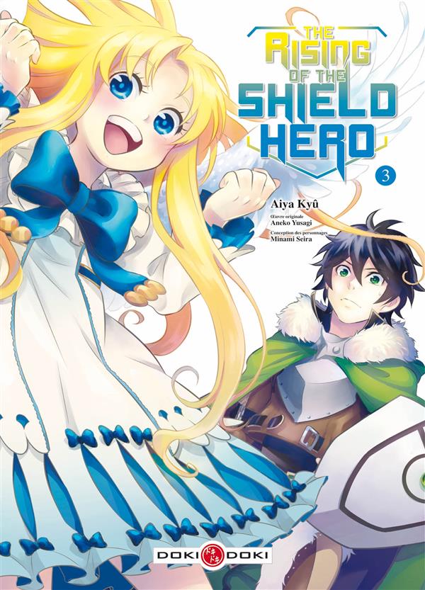 THE RISING OF THE SHIELD HERO - T03 - THE RISING OF THE SHIELD HERO - VOL. 03