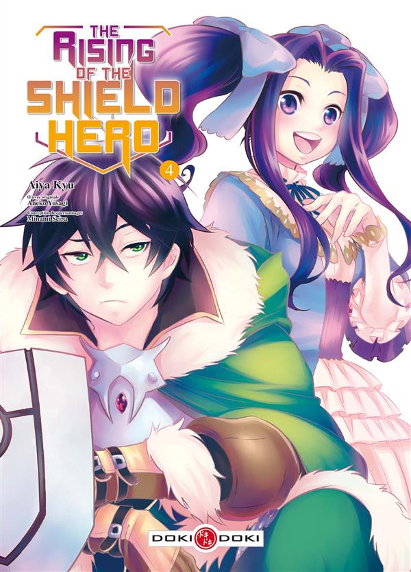 THE RISING OF THE SHIELD HERO - T04 - THE RISING OF THE SHIELD HERO - VOL. 04