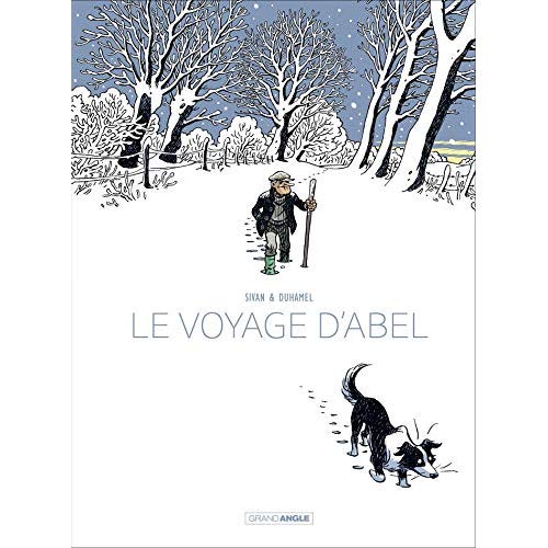 VOYAGE D'ABEL (LE) - LE VOYAGE D'ABEL - HISTOIRE COMPLETE