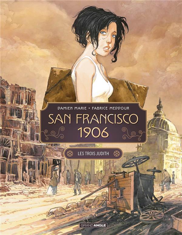 SAN FRANCISCO 1906 - T01 - SAN FRANCISCO 1906 - VOL. 01/2