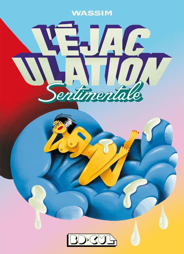 L' EJACULATION SENTIMENTALE - BDCUL 14