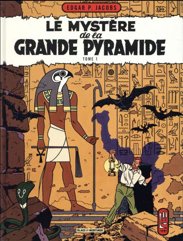 BLAKE & MORTIMER - TOME 4 - LE MYSTERE DE LA GRANDE PYRAMIDE - TOME 1