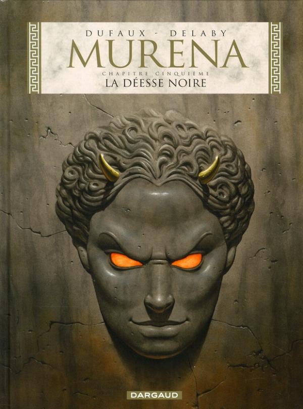 MURENA - TOME 5 - LA DEESSE NOIRE