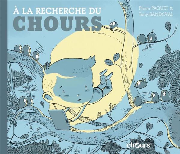 A LA RECHERCHE DU CHOURS