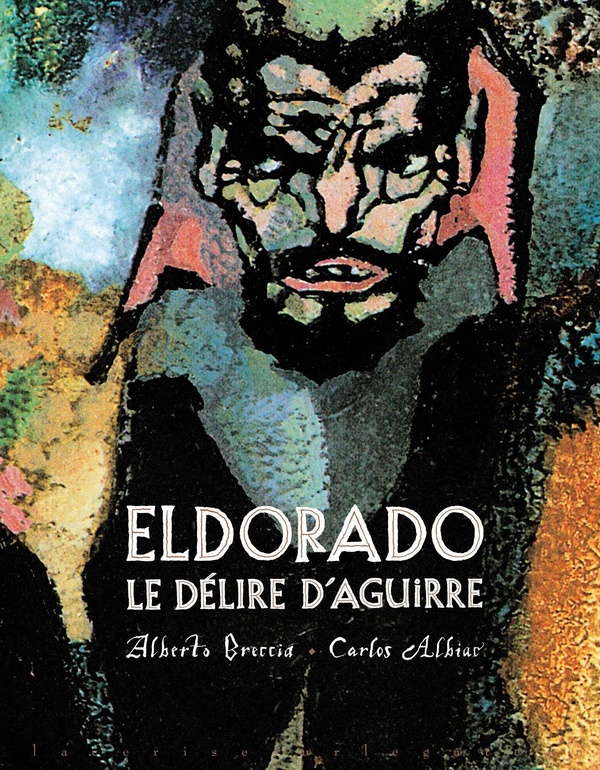 ELDORADO - LE DELIRE D'AGUIRRE