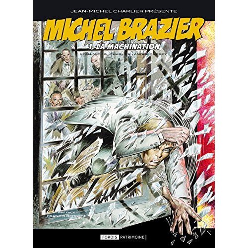MICHEL BRAZIER - LA MACHINATION