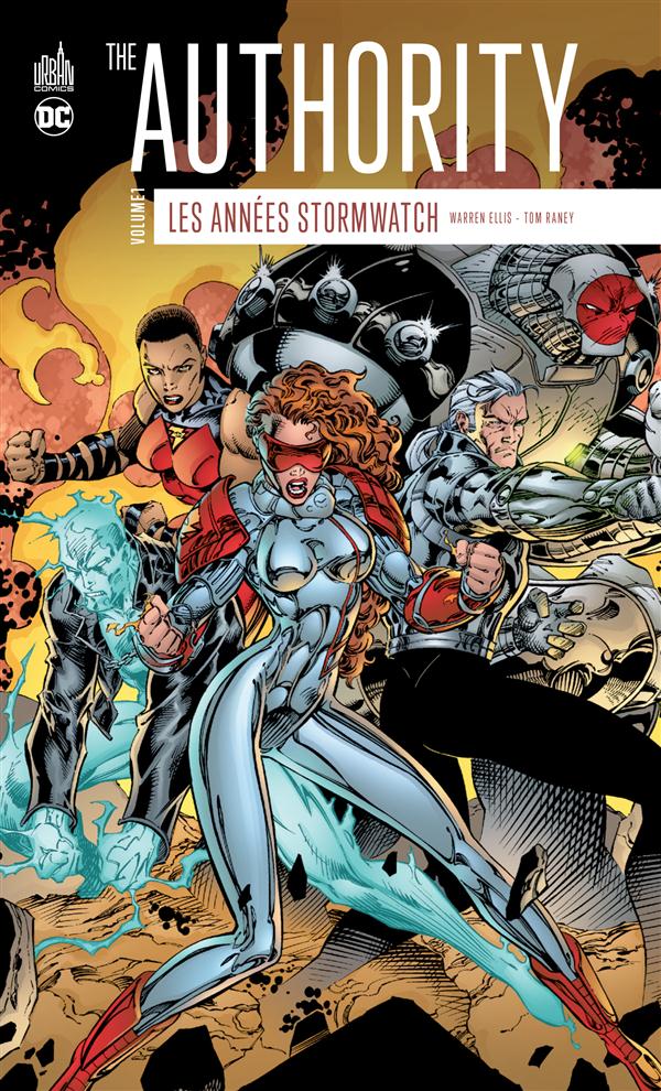 THE AUTHORITY : LES ANNEES STORMWATCH - TOME 1