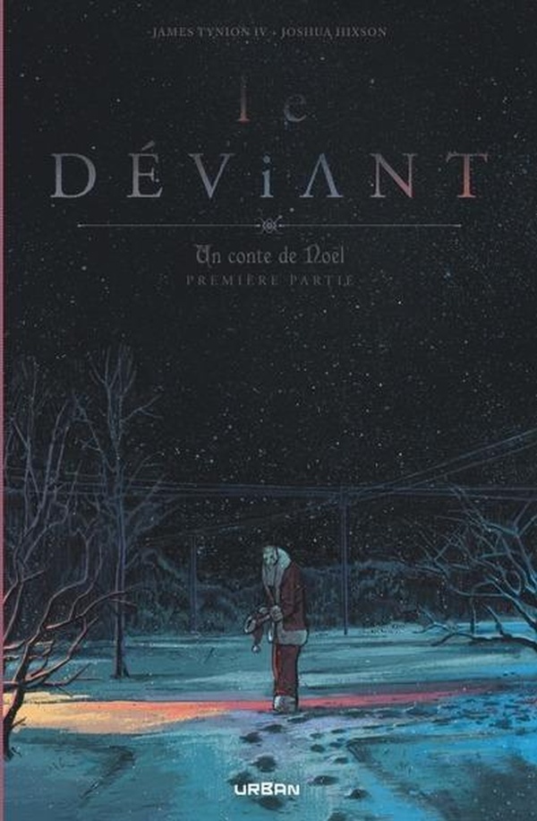 GRAND FORMAT URBAN - LE DEVIANT - UN CONTE DE NOEL TOME 1