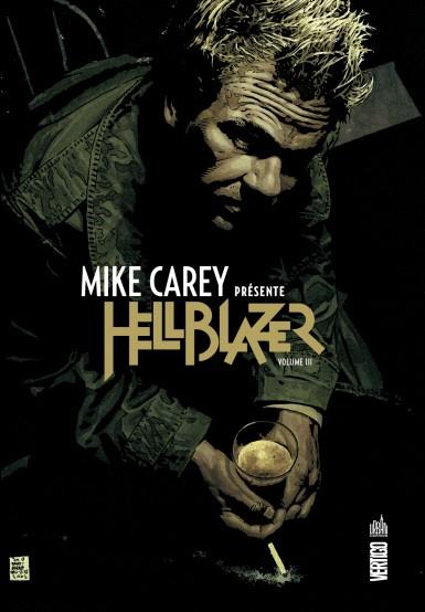 MIKE CAREY PRESENTE HELLBLAZER  - TOME 3