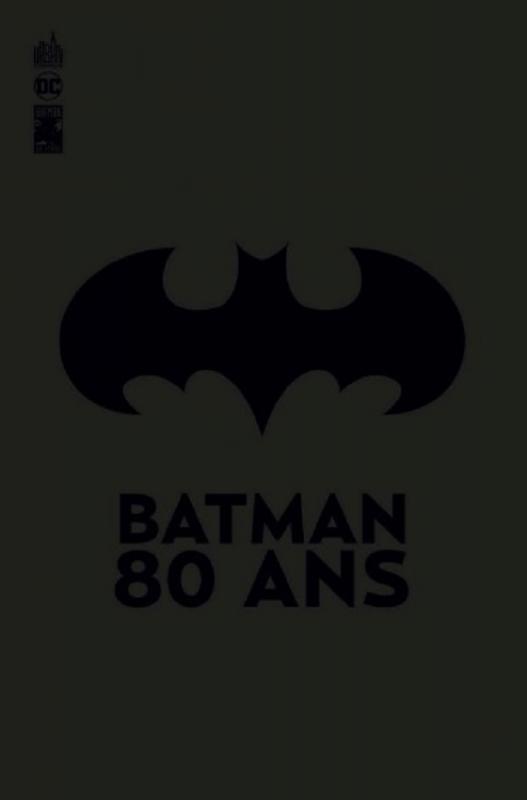 BATMAN 80 ANS - T01 - BATMAN 80 ANS - TOME 0