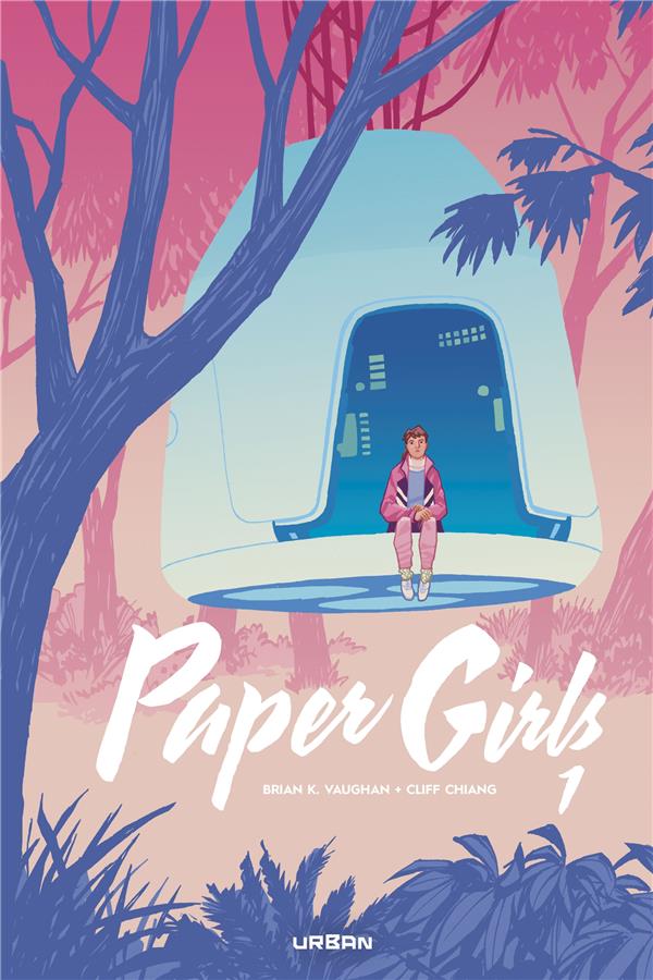 PAPER GIRLS INTEGRALE TOME 1