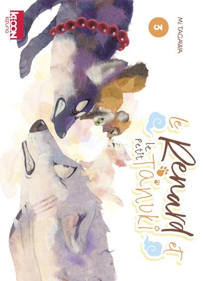 KIZUNA/LE RENARD ET LE TANUKI - LE RENARD ET LE PETIT TANUKI T03 - VOL03