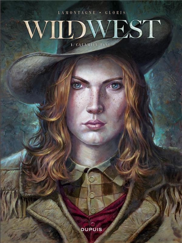 WILD WEST - TOME 1 - CALAMITY JANE