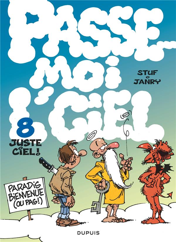 PASSE-MOI LCIEL - PASSE-MOI L CIEL - TOME 8 - JUSTE CIEL !
