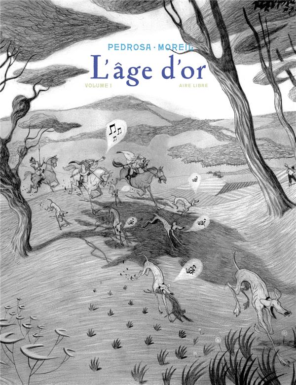 L'AGE D'OR - TOME 1