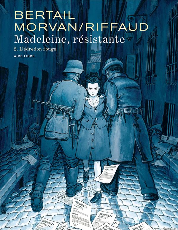 MADELEINE, RESISTANTE  - TOME 2 - L'EDREDON ROUGE