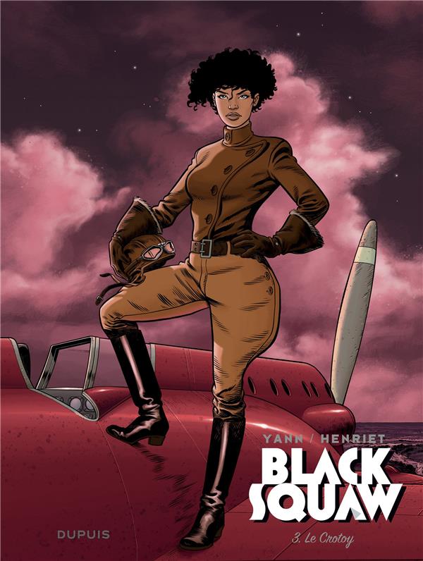 BLACK SQUAW - TOME 3 - LE CROTOY