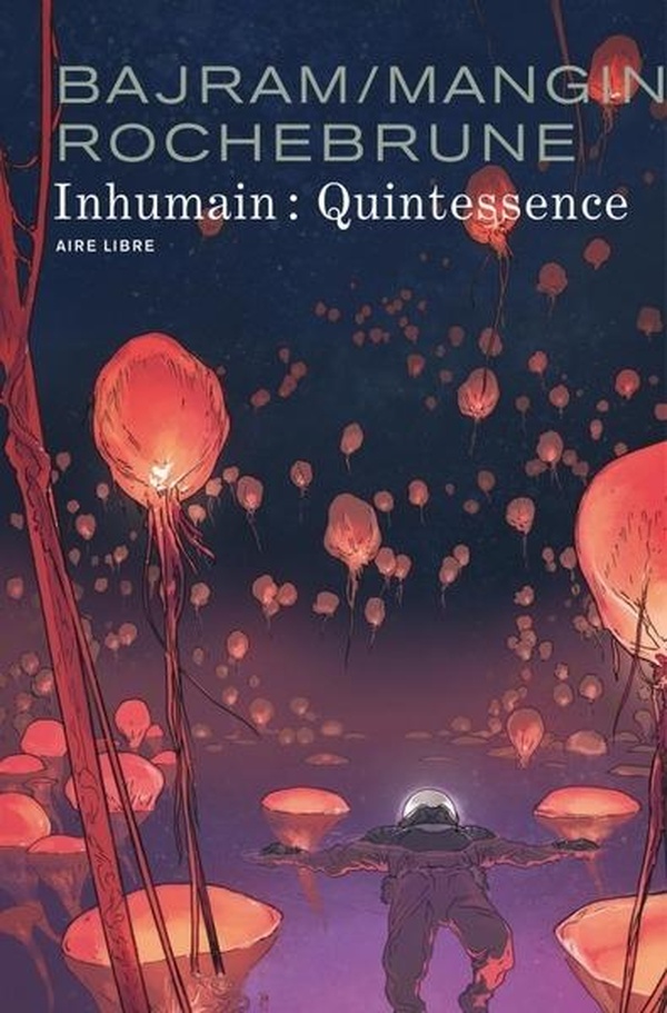 AIRE LIBRE - T02 - INHUMAIN - QUINTESSENCE