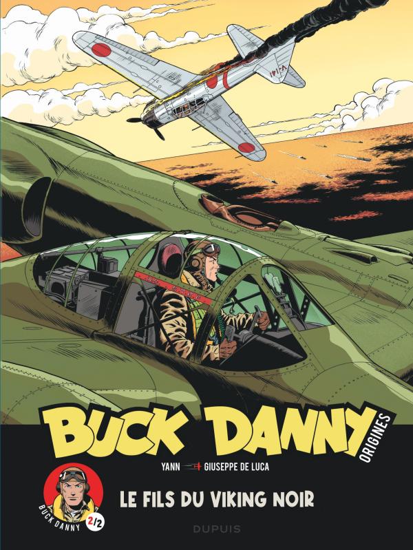 BUCK DANNY - ORIGINES - TOME 2 - BUCK DANNY, LE FILS DU VIKING NOIR 2/2