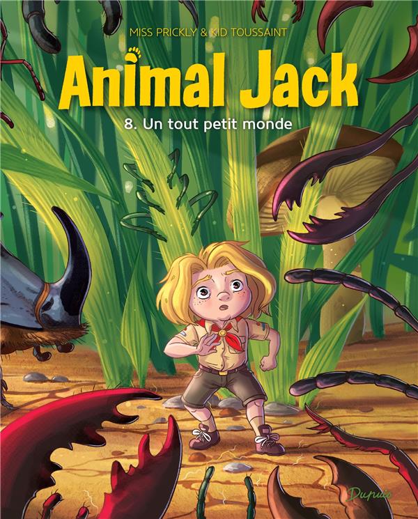 ANIMAL JACK - TOME 8 - UN TOUT PETIT MONDE