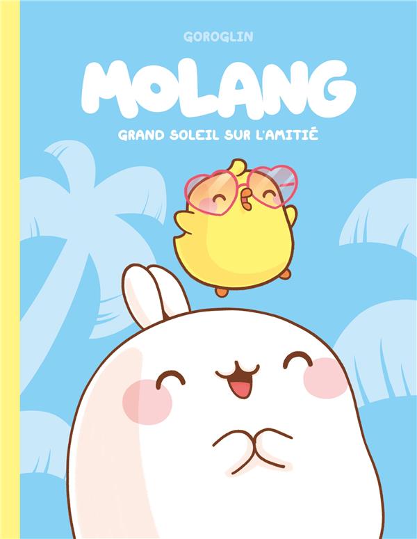 MOLANG - TOME 2 - GRAND SOLEIL SUR L AMITIE