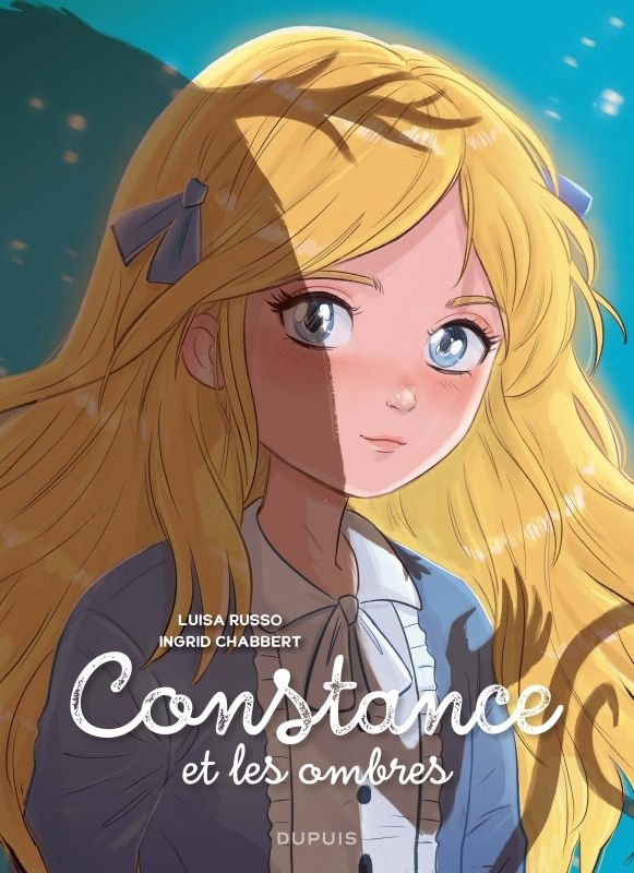 CONSTANCE ET LES OMBRES - TOME 1