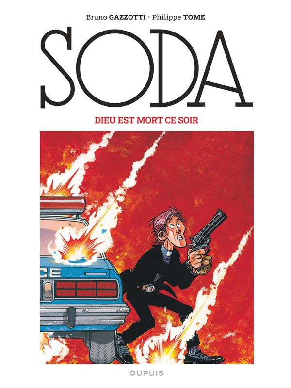 SODA 2023 - T04 - SODA (EDITION 2023) - DIEU EST MORT CE SOIR / NOUVELLE EDITION (GRAND FORMAT)