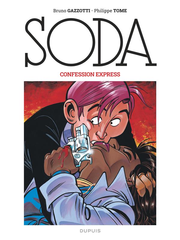 SODA 2023 - T06 - SODA (EDITION 2023) - CONFESSION EXPRESS / NOUVELLE EDITION (GRAND FORMAT)