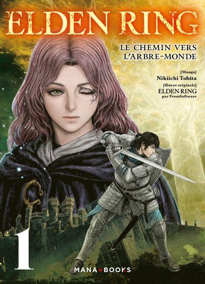 ELDEN RING LE CHEMIN VERS L'ARBRE-MONDE - ELDEN RING : LE CHEMIN VERS L'ARBRE-MONDE T01 A 3 EUROS