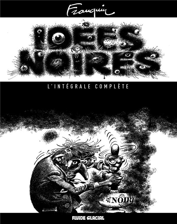 IDEES NOIRES - L'INTEGRALE COMPLETE