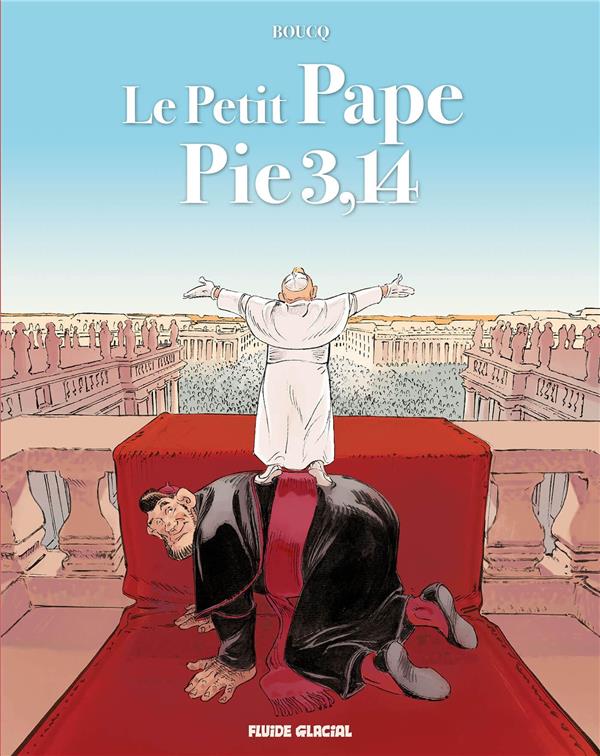 LE PETIT PAPE PIE 3,14 - TOME 01