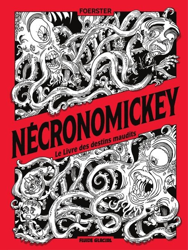 LE NECRONOMICKEY - T01 - LE NECRONOMICKEY - LE LIVRE DES DESTINS MAUDITS