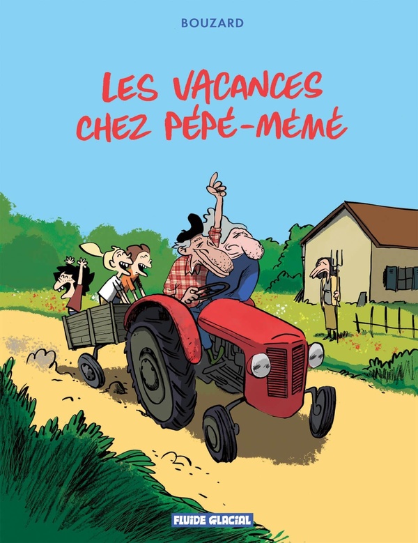 LES VACANCES CHEZ PEPE ET MEME - LES VACANCES CHEZ PEPE-MEME - TOME 01