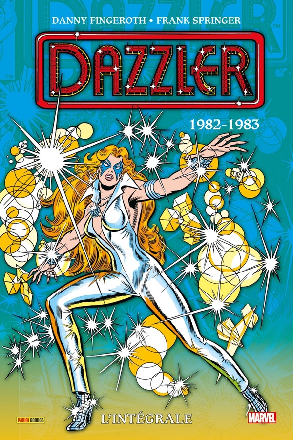 DAZZLER : L'INTEGRALE 1982-1983 (T02)