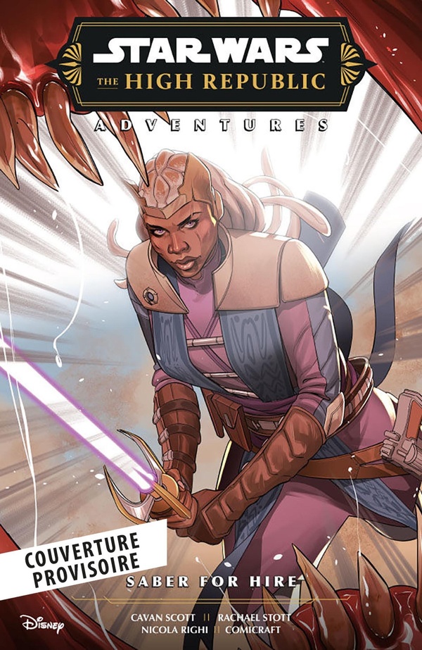 STAR WARS - LA HAUTE REPUBLIQUE - PHASE III : SABRE A LOUER