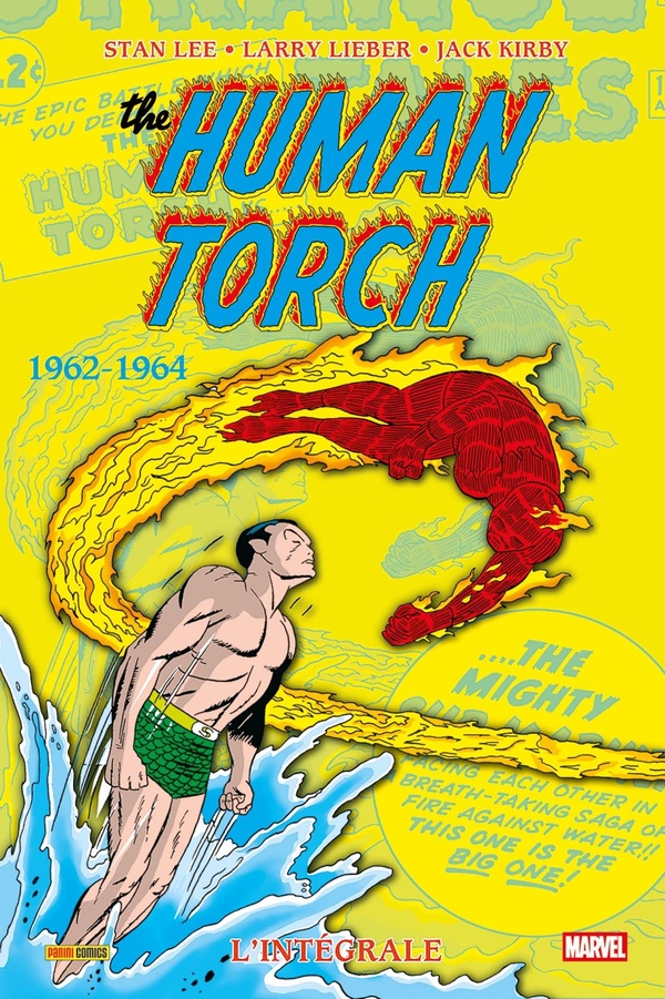 THE HUMAN TORCH : L'INTEGRALE 1962-1964 (T01)