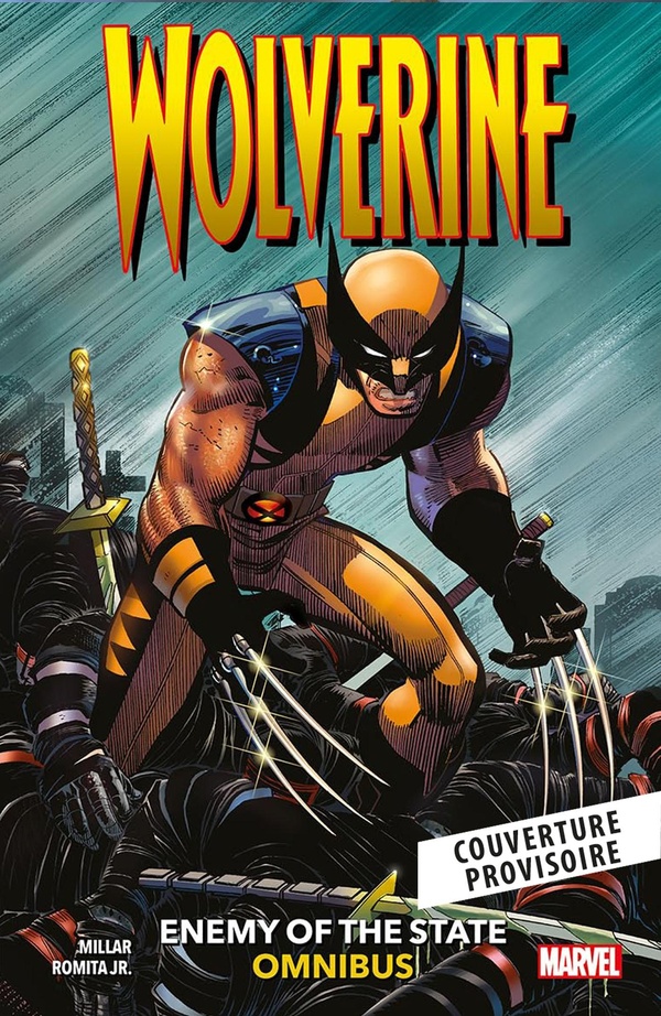 WOLVERINE : ENNEMI D'ETAT