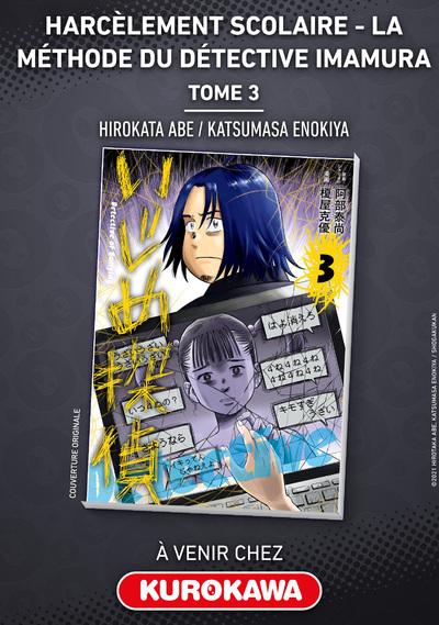 HARCELEMENT SCOLAIRE LA METHODE DU DETECTIVE IMAMURA - HARCELEMENT SCOLAIRE - LA METHODE DU DETECTI