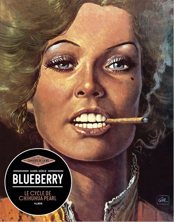 LES CAHIERS DE LA BD HORS SERIE. BLUEBERRY