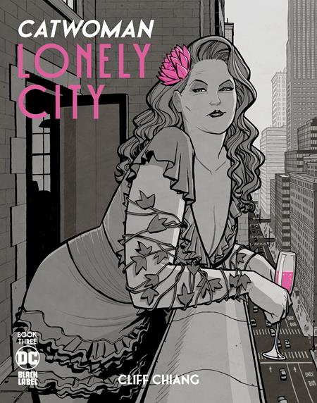 CATWOMAN LONELY CITY #3 (OF 4) CVR B CLIFF CHIANG VAR (MR)