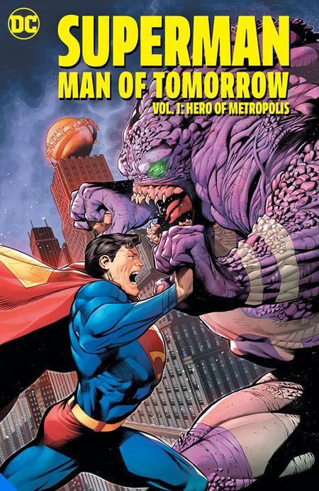 SUPERMAN MAN OF TOMORROW TP VOL 01 HERO OF METROPOLIS 