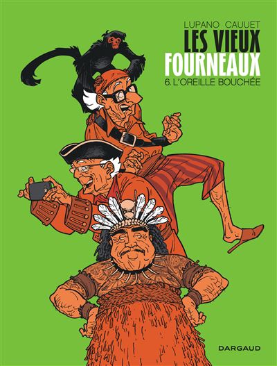 Les Vieux Fourneaux - Tome 6