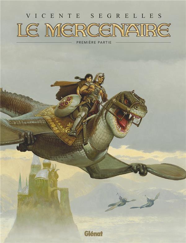 LE MERCENAIRE - INTEGRALE TOME 01