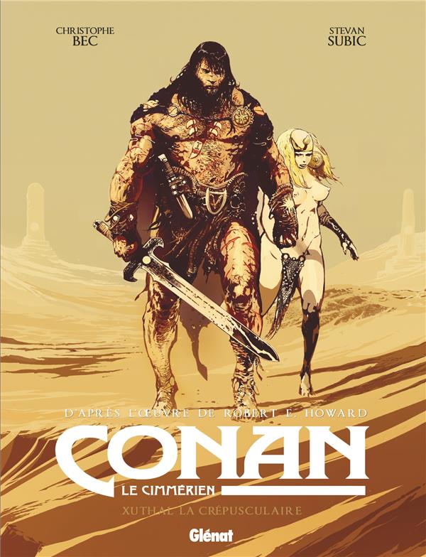 CONAN LE CIMMERIEN - XUTHAL LA CREPUSCULAIRE