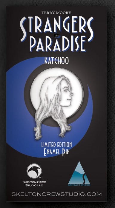 PINS STRANGERS IN PARADISE - KATCHOO