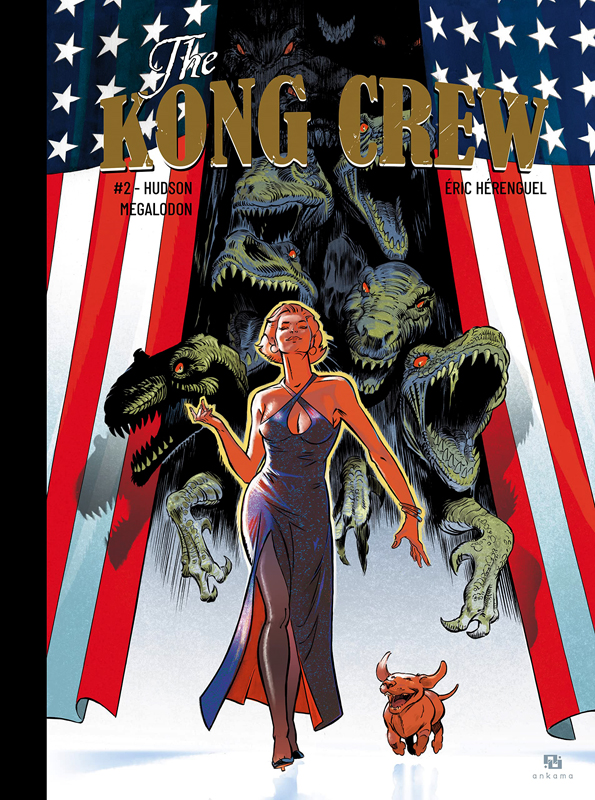 THE KONG CREW - TOME 2 - HUDSON MEGALODON