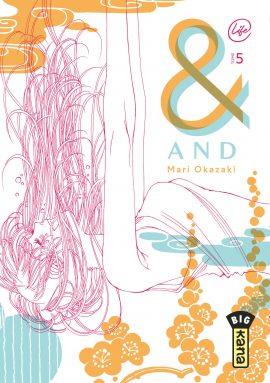 AND (&) BY MARI OKAZAKI  - TOME 5