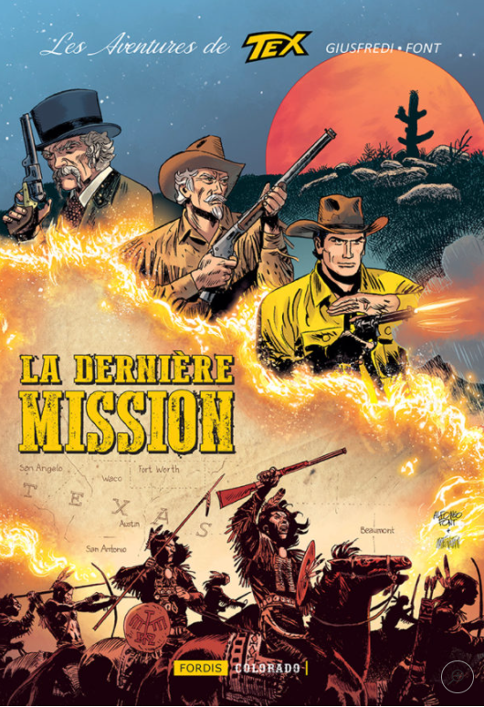 LES AVENTURES DE TEX WILLER T3 - LA DERNIERE MISSION