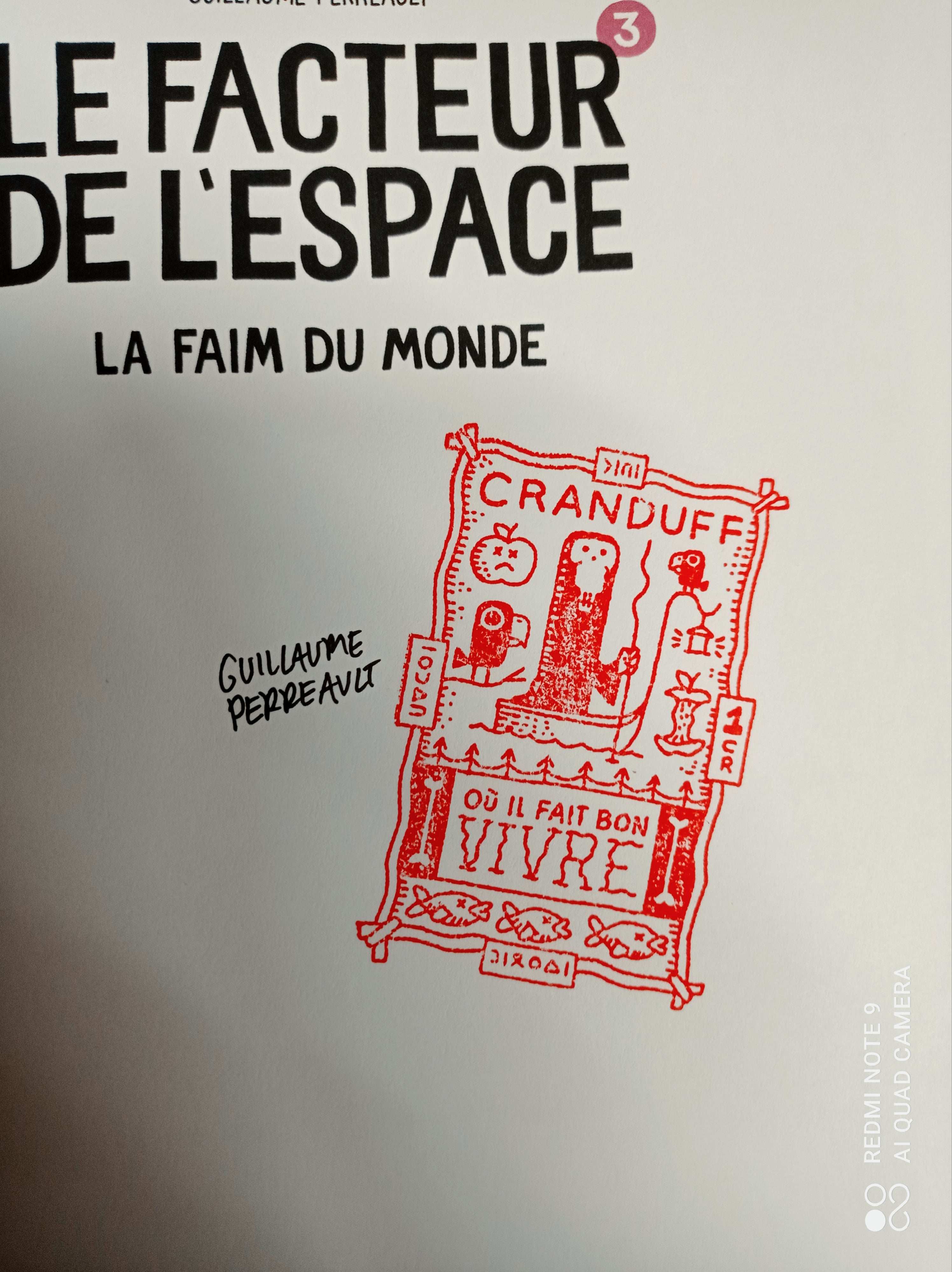 LE FACTEUR DE L'ESPACE - TOME 3 - LA FAIM DU MONDE SIGNÉ